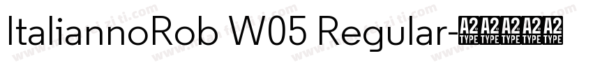 ItaliannoRob W05 Regular字体转换